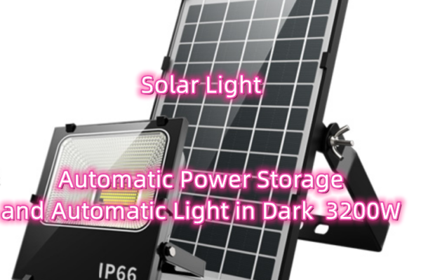Solar Light Automatic power storage and Automatic light in dark 3200w