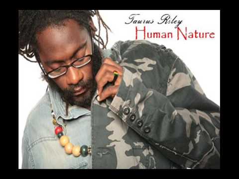 Tarrus Riley – Human Nature