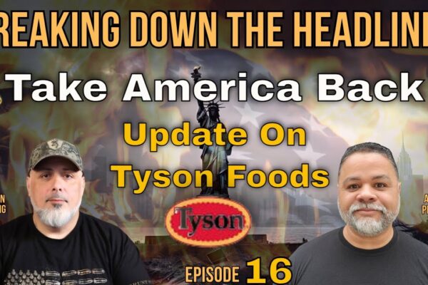 WELCOME TO THE APOCOLYPSE WITH GREYMAN PREPPING – UPDATE ON TYSON FOODS – Episode 16