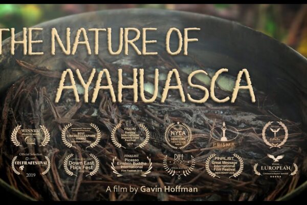 The Nature of Ayahuasca (2019) Documentary