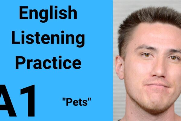 A1 English Listening Practice – Pets