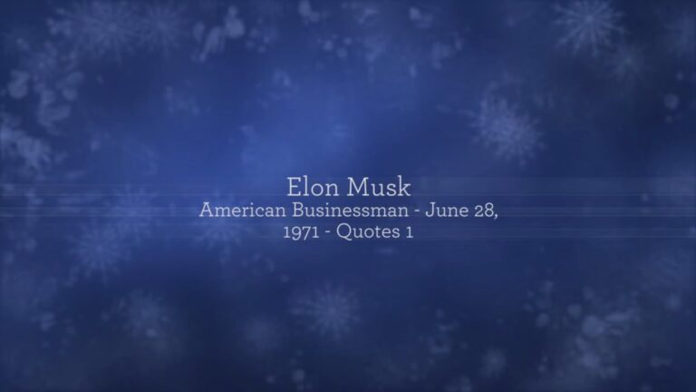 Elon Musk Quotes Video 1